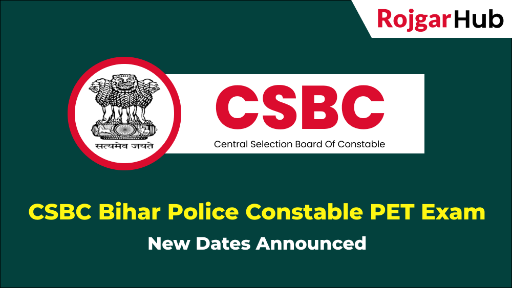 CSBC Bihar Police Constable PET Exam New Dates Announced