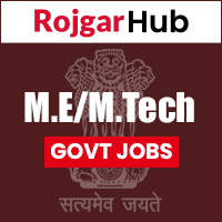 M.E /M.Tech Pass Govt Jobs