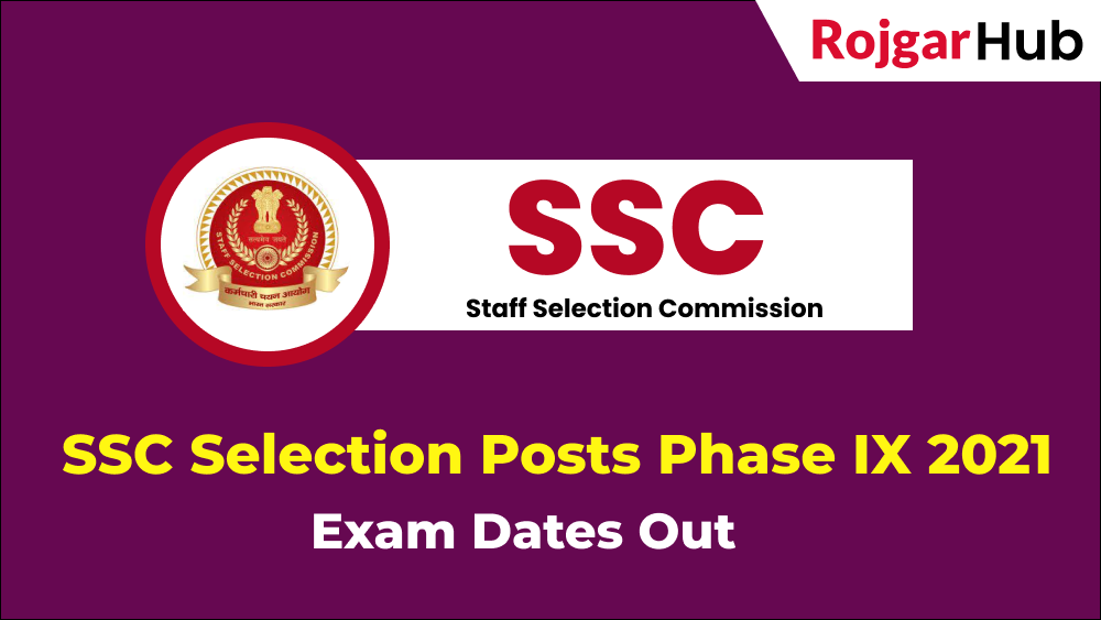 SSC Selection Posts Phase IX Exam Dates Out