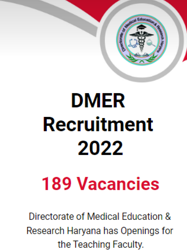 DMER Recruitment 2022 – 189 Teaching Faculty (Asst. Professor) Posts